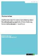 Erarbeiten einer Gesprächseröffnung eines Kundenakquisegesprächs (Unterweisung Industriekaufmann / -kauffrau)