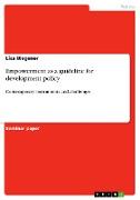 Empowerment as a guideline for development policy