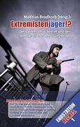 Extremistenjäger!?