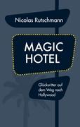 Magic Hotel
