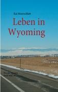 Leben in Wyoming