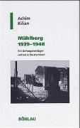 Mühlberg 1939 - 1948