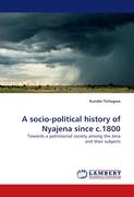 A socio-political history of Nyajena since c.1800