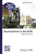 Baumaschinen in der Kritik