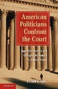 American Politicians Confront the Court