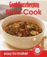 Good Housekeeping Easy to Make! Slow Cook