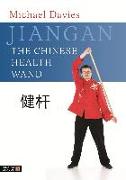 Jiangan: The Chinese Health Wand