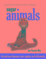 Squires Kitchen's Guide to Making Sugar Animals