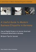 A Useful Guide to Modern Business Etiquette in Germany