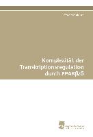 Komplexität der Transkriptionsregulation durch PPARß/d