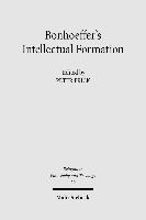 Bonhoeffer's Intellectual Formation