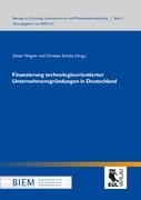 Finanzierung technologieorientierter Unternehmensgründungen in Deutschland