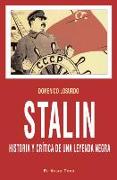 Stalin : historia y crítica de una leyenda negra