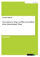Naturalistische Züge und Themen in Émile Zolas Dirnenroman "Nana"