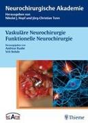 Vaskuläre Neurochirurgie Funktionelle Neurochirurgie