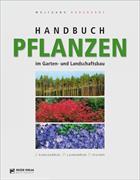 Handbuch Pflanzen im Garten- und Landschaftsbau