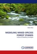 MODELING MIXED SPECIES FOREST STANDS