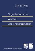 Organisatorischer Wandel und Transformation