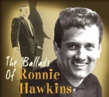 The Ballads Of Ronnie Hawkins
