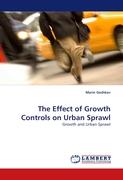 The Effect of Growth Controls on Urban Sprawl