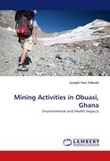 Mining Activities in Obuasi, Ghana