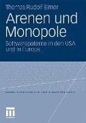 Arenen und Monopole