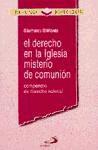 El derecho en la Iglesia, misterio de comunión : compendio de derecho eclesial