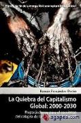 La quiebra del capitaslimo global, 2000-2030