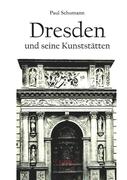 Dresden und seine Kunststätten