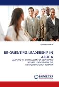 RE-ORIENTING LEADERSHIP IN AFRICA