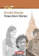Schwerpunktthema Abitur Englisch, Sekundarstufe II, Farrukh Dhondy: Three Short Stories, Textheft