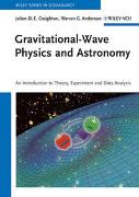 Gravitational-Wave Physics and Astronomy