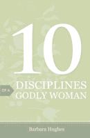 10 Disciplines of a Godly Woman: 25-Pack