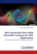 New Generation Non-noble Bimetallic Catalysts for TWC Applications