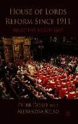 House of Lords Reform Since 1911