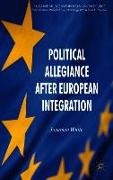 Political Allegiance After European Integration