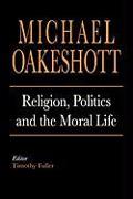 Religion, Politics, and the Moral Life