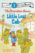 The Berenstain Bears and the Little Lost Cub