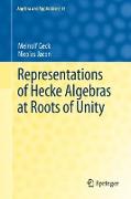 Representations of Hecke Algebras at Roots of Unity