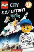 3, 2, 1, Liftoff! (Lego City: Level 1 Reader)