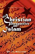 A Christian Perspective of Islam