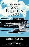 Tales from the Sky Kitchen Cafe