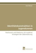 Identitätskonstruktion in Jugendszenen