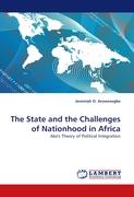 The State and the Challenges of Nationhood in Africa