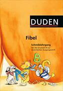 Fibel. Schreiblehrgang. Von der Druckschrift zur Vereinfachten Ausgangsschrift