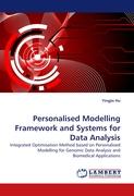Personalised Modelling Framework and Systems for Data Analysis