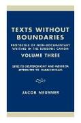 Texts without Boundaries: Protocols of Non-documentary Writing in the Rabbinic Canon