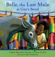 Belle, The Last Mule at Gee's Bend