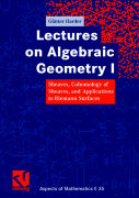 Lectures on Algebraic Geometry 1