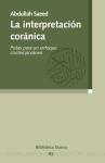 La interpretación coránica : pistas para un enfoque contemporáneo